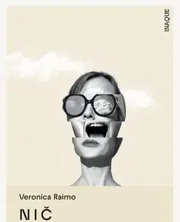 Pre deti a mládež - ostatné Nič pravdivé - Veronica Raimo