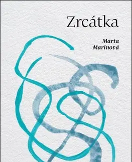 Česká poézia Zrcátka - Marta Marinová,Tereza Kučerová