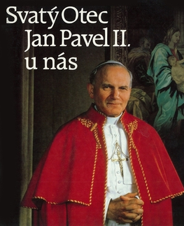 Duchovný rozvoj SUPRAPHON a.s. Sv. Otec Jan Pavel II. u nás