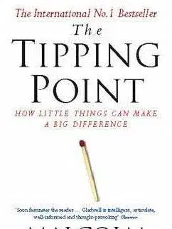 Cudzojazyčná literatúra Gladwell - The Tipping Point - Malcolm Gladwell