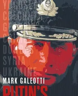 Politológia Putin's Wars: From Chechnya to Ukraine - Mark Galeotti