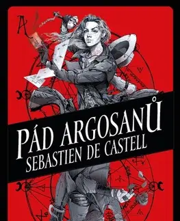 Fantasy, upíri Pád Argosanů - Sebastien de Castell,Peter Kadlec