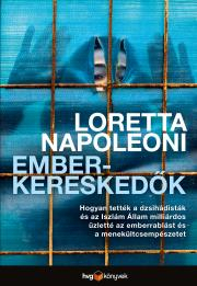 Vojnová literatúra - ostané Emberkereskedők - Loretta Napoleoni