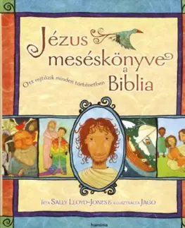 Náboženská literatúra pre deti Jézus meséskönyve, a Biblia - Sally Lloyd-Jones