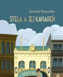 Ezoterika - ostatné Stela a jej kaviareň - Jarmila Repovská