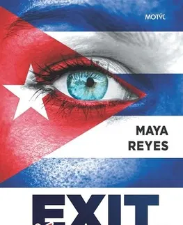 Romantická beletria Exit Havana - Maya Reyes