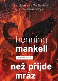 Detektívky, trilery, horory Než přijde mráz - Henning Mankell