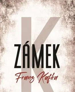 Svetová beletria Zámek - Franz Kafka
