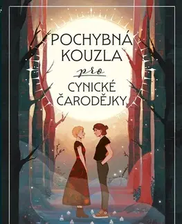Fantasy, upíri Pochybná kouzla pro cynické čarodějky - Kate Scelsa,Drahomíra Michnová