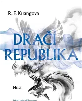 Sci-fi a fantasy Maková válka 2: Dračí republika (MV) - R. F. Kuangová,Daniela Orlando