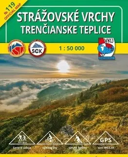 Turistika, skaly Strážovské vrchy - Trenčianske Teplice - TM 119 - 1: 50 000, 7. vydanie