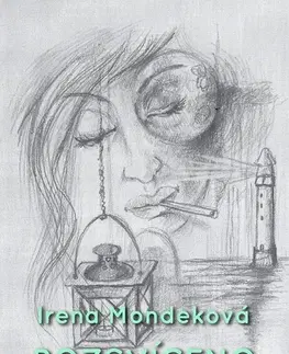 Poézia Rozsvíceno - Irena Mondeková