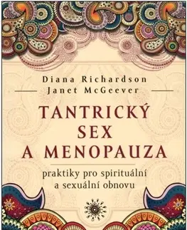 Sex a erotika Tantrický sex a menopauza - Diana Richardson,Janet McGeever