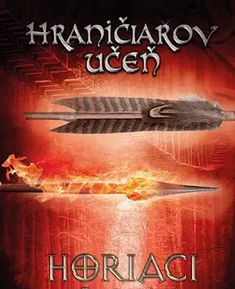 Fantasy, upíri Hraničiarov učeň - Kniha druhá - Horiaci most, 2. vydanie - John Flanagan,Ľubica Svárovská