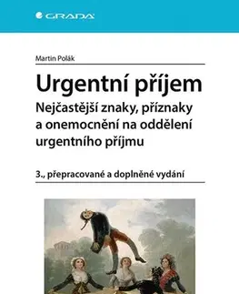 Medicína - ostatné Urgentní příjem, 3. přepracované a doplněné vydání - Martin Polák