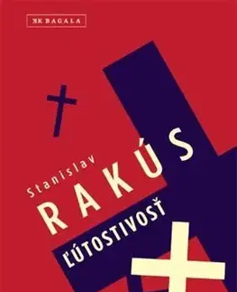 Novely, poviedky, antológie Ľútostivosť - Stanislav Rakús