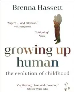 Biológia, fauna a flóra Growing Up Human - Brenna Hassett
