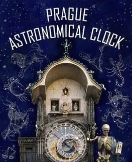 Historické pamiatky, hrady a zámky Pražský orloj / Prague Astronomical Clock