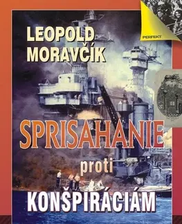 História Sprisahanie proti konšpiráciám - Leopold Moravčík