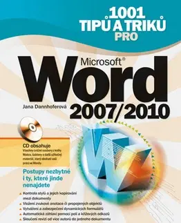 Počítačová literatúra - ostatné 1001 tipů a triků pro Microsoft Word 2007-2010 - Jana Dannhoferová