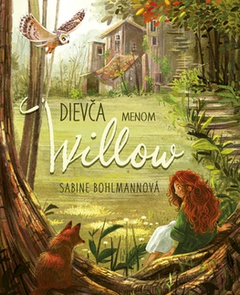 Fantasy, upíri Dievča menom Willow 1 - Sabine Bohlmannová,Denisa Stareková