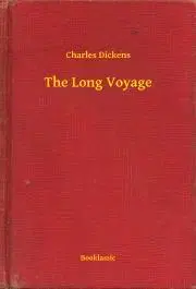 Svetová beletria The Long Voyage - Charles Dickens