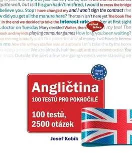 Učebnice a príručky Angličtina 100 testů pro pokročilé - Josef Kobík