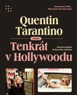 Svetová beletria Tenkrát v Hollywoodu - Quentin Tarantino