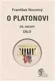 Filozofia O Platonovi - František Novotný