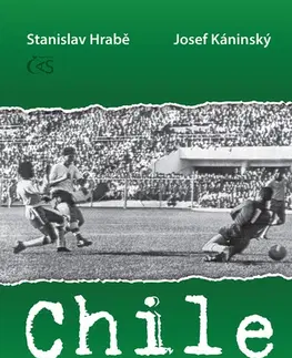 Futbal, hokej Chile 1962 Světové stříbro s leskem zlata - Stanislav Hrabě,Josef Káninský