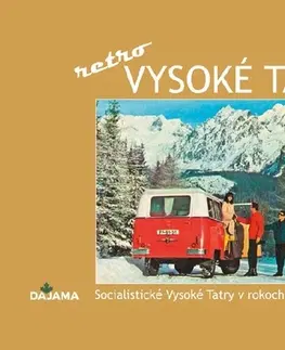 Encyklopédie, obrazové publikácie Vysoké Tatry - retro - Ivan Bohuš ml.