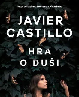 Detektívky, trilery, horory Hra o duši - Javier Castillo