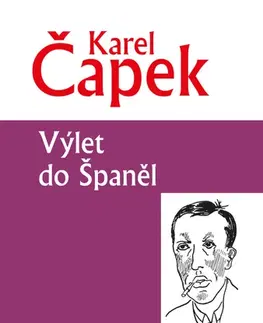 Česká beletria Výlet do Španěl - Karel Čapek