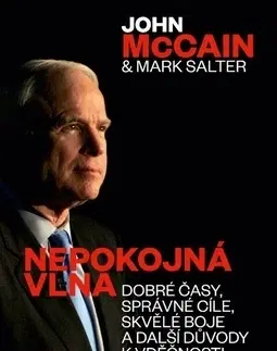 História Nepokojná vlna - John McCain,Mark Salter