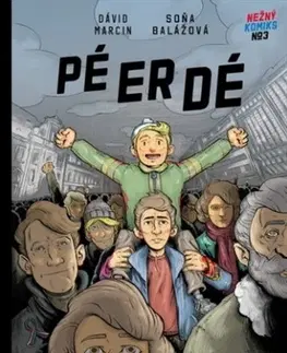 Komiksy PÉ-ER-DÉ - Soňa Balážová,Dávid Marcin