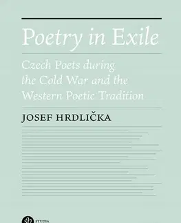 Cudzojazyčná literatúra Poetry in Exile - Josef Hrdlička