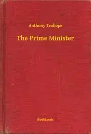 Svetová beletria The Prime Minister - Anthony Trollope