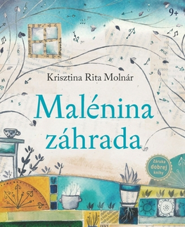 Rozprávky Malénina záhrada - Rita Krisztina Molnár