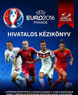 Futbal, hokej UEFA Euro 2016 Franciaország - Hivatalos kézikönyv