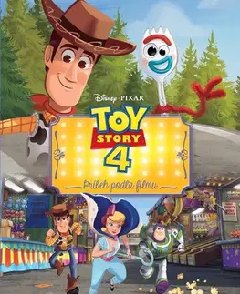 Rozprávky Toy Story 4: Príbeh hračiek - Príbeh podľa filmu - Kolektív autorov