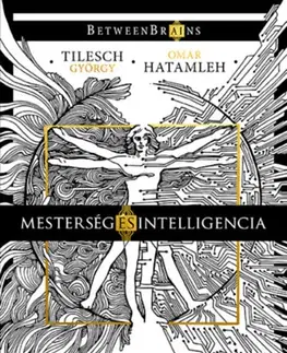 Veda, technika, elektrotechnika Mesterség és intelligencia - György Tilesch,Omar Hatamleh