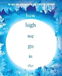 Sci-fi a fantasy How High We Go in the Dark - Sequoia Nagamatsu