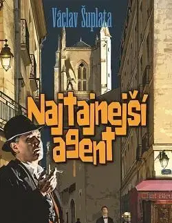Slovenská beletria Najtajnejší agent - Václav Šuplata