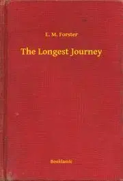 Svetová beletria The Longest Journey - Forster E. M.