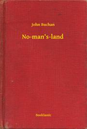 Svetová beletria No-man's-land - John Buchan