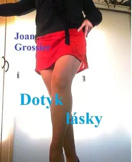 Erotická beletria Dotyk lásky - Joan Grossier