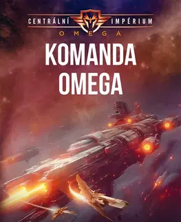 Sci-fi a fantasy Komanda Omega - Jan Kotouč