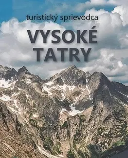 Turistika, skaly Vysoké Tatry - Ján Lacika