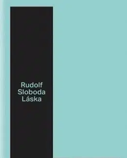 Slovenská beletria Láska - Rudolf Sloboda