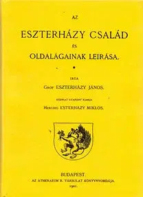 Archeológia, genealógia a heraldika Az Eszterházy család és oldalágainak leírása - János Eszterházy Gróf